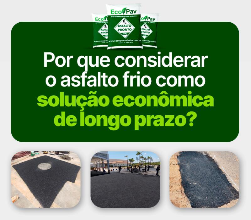 Economia de longo prazo com asfalto frio